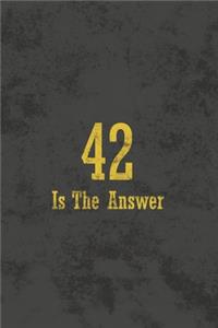 42 Is The Answer