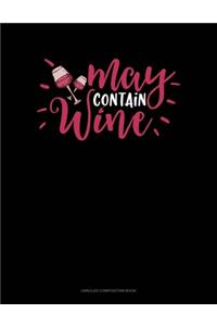 May Contain Wine