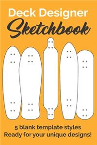 Deck Designer Sketchbook
