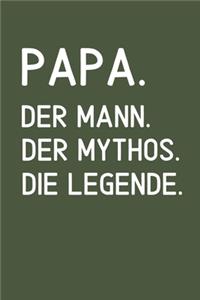 Papa. Der Mann. Der Mythos. Die Legende