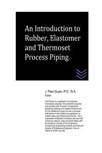 Introduction to Rubber, Elastomer and Thermoset Process Piping