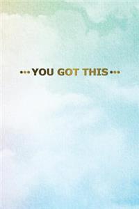 You Got This: Motivational Bullet Journal - 120-Page 1/2 Inch Dot Grid Female Empowerment Notebook - 6 X 9 Perfect Bound Softcover