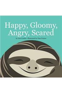 Happy, Gloomy, Angry, Scared