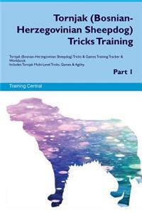 Tornjak (Bosnian-Herzegovinian Sheepdog) Tricks Training Tornjak Tricks & Games Training Tracker & Workbook. Includes