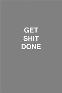 Get shit done bullet journal