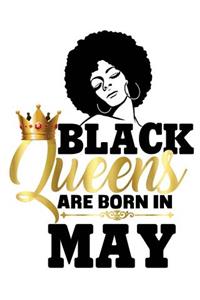 Black Queens Are Born in May