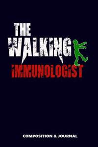 The Walking Immunologist