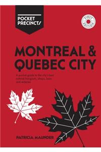 Montreal & Quebec City Pocket Precincts