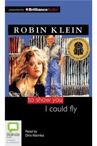 Came Back to Show You I Could Fly