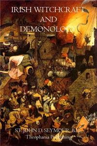 Irish Witchcraft and Demonology