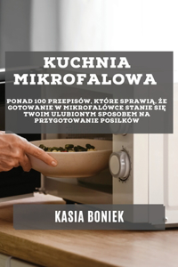 Kuchnia Mikrofalowa