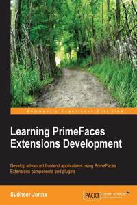 Learning Primefaces' Extensions Development