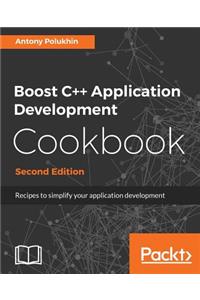 Boost C++ Application Development Cookbook - Second Edition