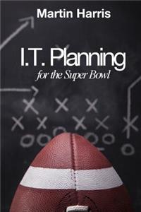 IT Planning for the Super Bowl