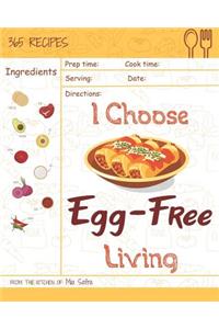 I Choose Egg-Free Living