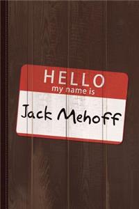 Jack Mehoff Journal Notebook