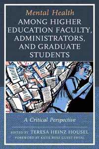 Mental Health among Higher Education Faculty, Administrators, and Graduate Students