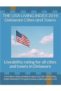 The USA Living Index 2019 Delaware Cities and Towns