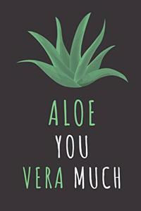 Aloe You Vera Much