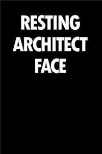 Resting Architect Face