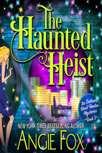 Haunted Heist