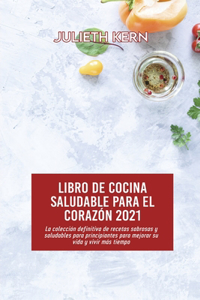 Libro de cocina saludable para el corazón 2021