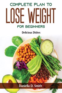 Complete Plan to Lose Weight for Beginners