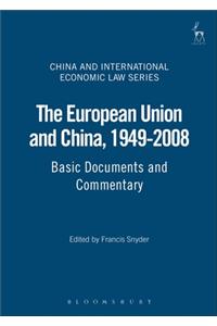 The European Union and China, 1949-2008