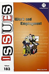 Work and Employment: 183 (Issues Today Series)