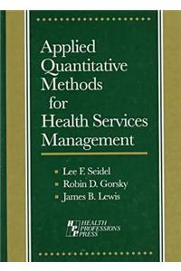 Applied Quantitive Methods for Health Services