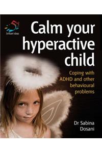 Calm Your Hyperactive Child