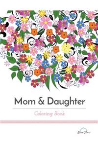 Mom & Daughter Coloring Book