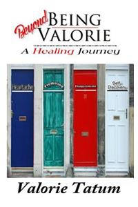 Beyond Being Valorie
