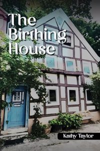 Birthing House
