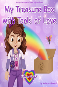 My Treasure Box with Tools of Love