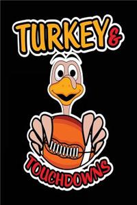 Turkey & Touch Downs