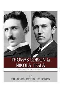 Thomas Edison and Nikola Tesla