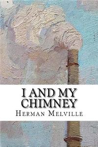 I and My Chimney
