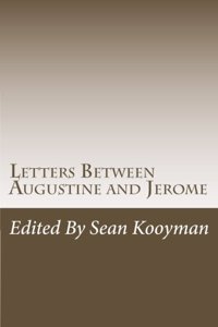 Letters Between Augustine and Jerome