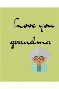 Love you grandma