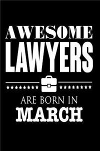 Awesome Lawyers Are Born In March