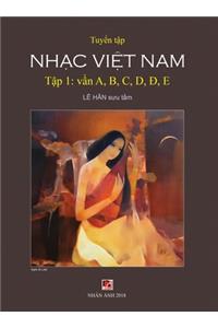 Tuyển Tập Nhạc Việt Nam (Tập 1) (A, B, C, D, Đ, E) (Hard Cover)