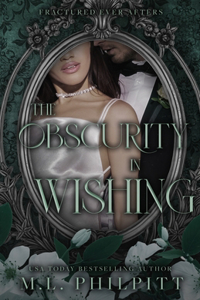The Obscurity in Wishing