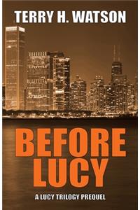 Before Lucy