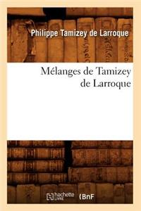 Mélanges de Tamizey de Larroque