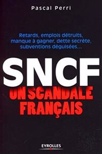 SNCF un scandale français