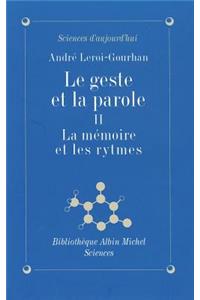 Geste Et La Parole - Tome 2 (Le)
