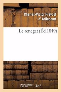 Le Renégat