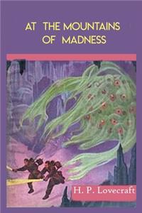 At the Mountains of Madness by H.P. Lovecraft