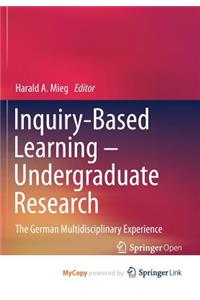 Inquiry-Based Learning - Undergraduate Research